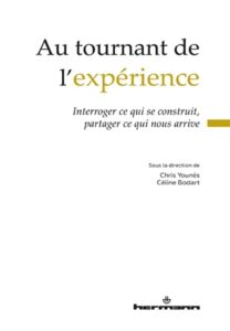 Au tournant de l’expérience