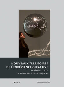 Nouveaux territoires de l’expérience olfactive