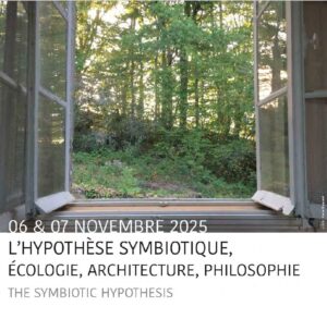 L’hypothèse symbiotique : écologie, architecture, philosophie